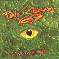 PINK CREAM 69 - Endangered