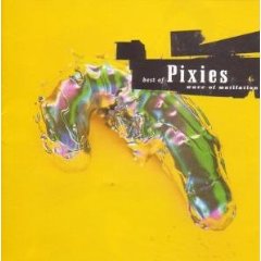 PIXIES - Best of: wave of mutilation