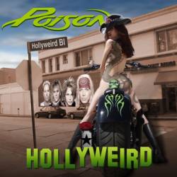 POISON - Hollyweird