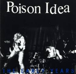 POISON IDEA - The early years