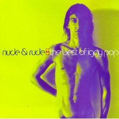 POP IGGY - Nude and rude - best of