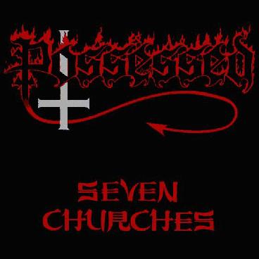 POSSESSED - Seven Churches