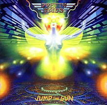 PRETTY MAIDS - Jump the gun