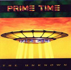 PRIME TIME - The unknown