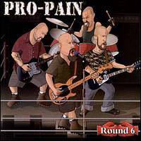 PRO PAIN - Round 6