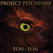 PROJECT PITCHFORK - Eon-eon