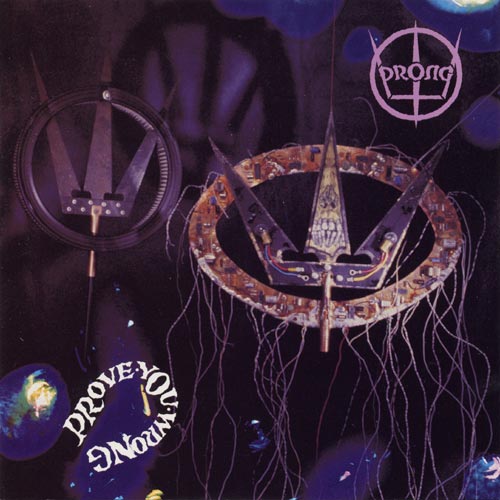 PRONG - Prove you wrong