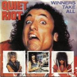 QUIET RIOT - Winners take all