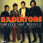 RADIATORS - Cockles & mussels