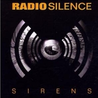 RADIO SILENCE - Sirens