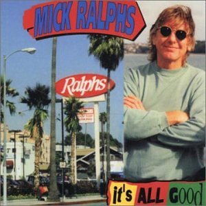 RALPHS MICK - Its all good