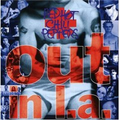 RED HOT CHILI PEPPERS - Out in L.A.