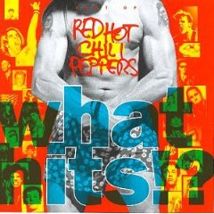 RED HOT CHILI PEPPERS - What hits !?