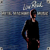 REED LOU - Metal machine music