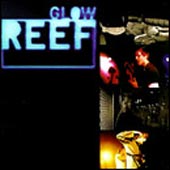 REEF - Glow