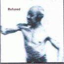 REFUSED - Songs to fan the flames