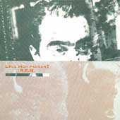 REM - Lifes rich pageant