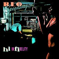 REO SPEEDWAGON - Hi infidelity
