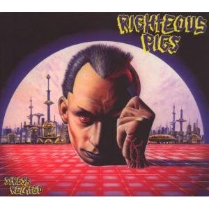 RIGHTEOUS PIGS - Live and learn/Stress r