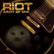 RIOT - Army of one