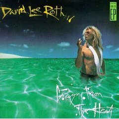 ROTH DAVID LEE - Crazy from the heat