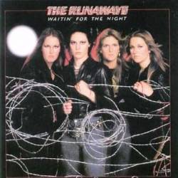 RUNAWAYS - Waiting for the night