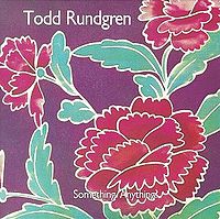 RUNDGREN TODD - Something/Anything