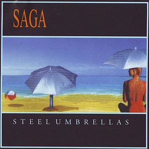 SAGA - Steel umbrellas - remaster