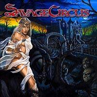SAVAGE CIRCUS - Dreamland manor