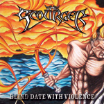 SCOURGER - Blind in date with violence
