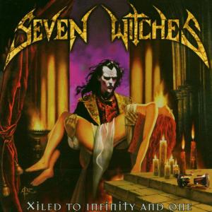 SEVEN WITCHES - Xiled to infinity and on