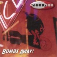 SHANGHAI - Bombs away