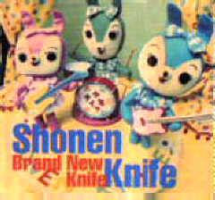 SHONEN KNIFE - Brand new knife