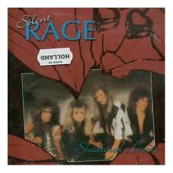 SILENT RAGE - Shattered hearts