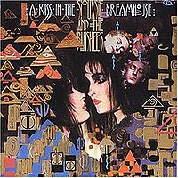 SIOUXSIE AND THE BANSHEES - Kiss in the 