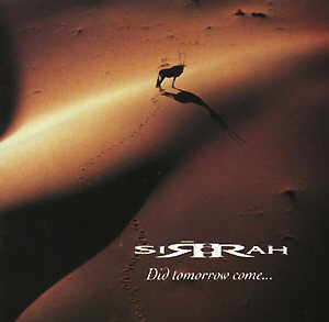 SIRRAH - Did tomorrow come