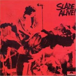 SLADE - Alive