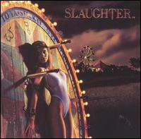 SLAUGHTER - Stick it to ya