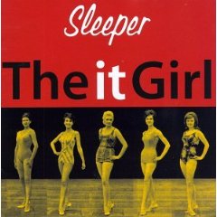 SLEEPER - The it girl