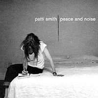 SMITH PATTI - Peace and noise