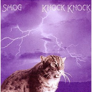 SMOG - Knock knock