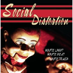 SOCIAL DISTORTION - White light,white he