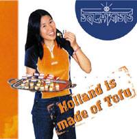 SOLARSIS - Holland is made of tofu