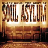SOUL ASYLUM - Black gold - the best of