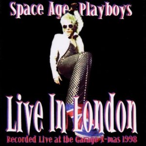 SPACE AGE PLAYBOYS - Live in London