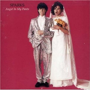 SPARKS - Angst in my pants