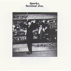 SPARKS - Terminal jive