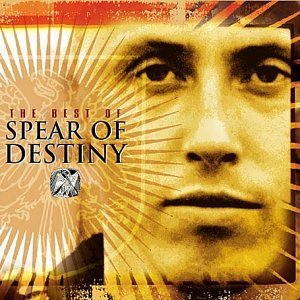 SPEAR OF DESTINY - The best of
