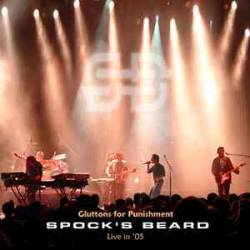 SPOCKS BEARD - Gluttons for punishment -