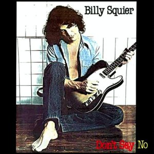 SQUIER BILLY - Dont say no